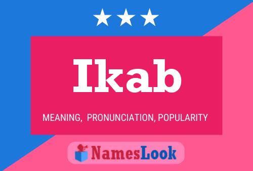 Póster del nombre Ikab