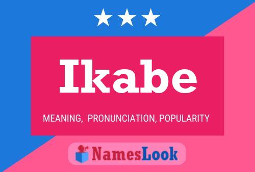 Póster del nombre Ikabe