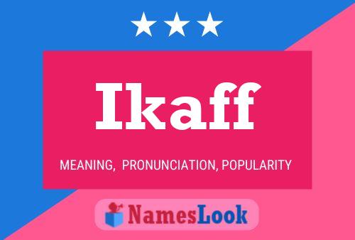 Póster del nombre Ikaff