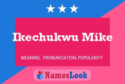 Póster del nombre Ikechukwu Mike