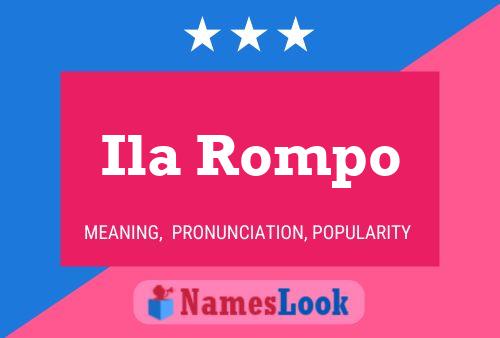 Póster del nombre Ila Rompo