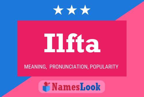 Póster del nombre Ilfta