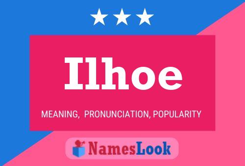 Póster del nombre Ilhoe