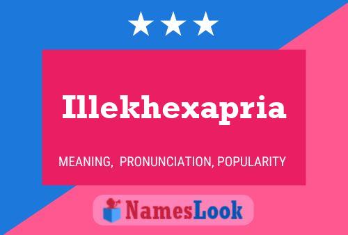 Póster del nombre Illekhexapria