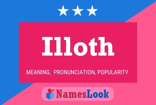 Póster del nombre Illoth