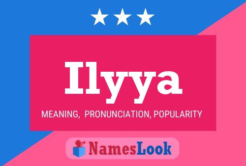 Póster del nombre Ilyya