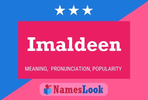 Póster del nombre Imaldeen