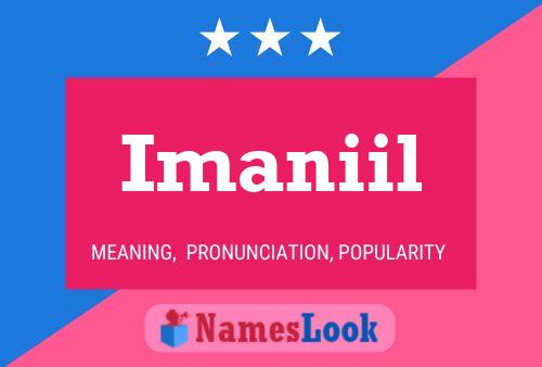 Póster del nombre Imaniil