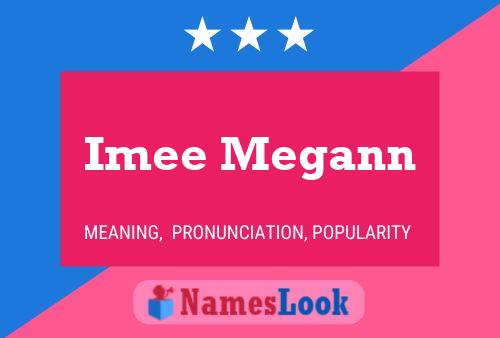 Póster del nombre Imee Megann