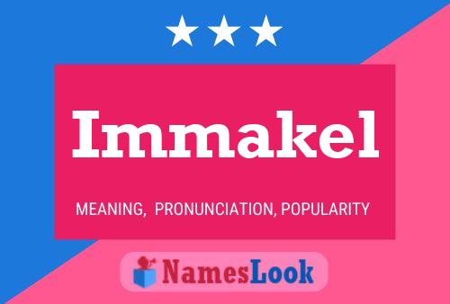 Póster del nombre Immakel