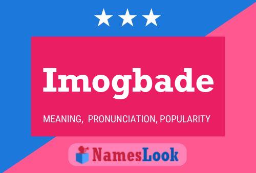 Póster del nombre Imogbade