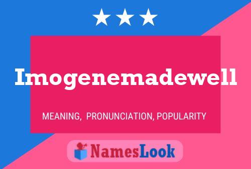 Póster del nombre Imogenemadewell