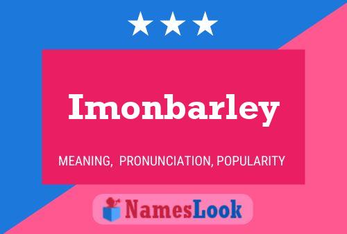 Póster del nombre Imonbarley