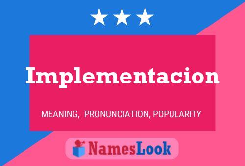 Póster del nombre Implementacion