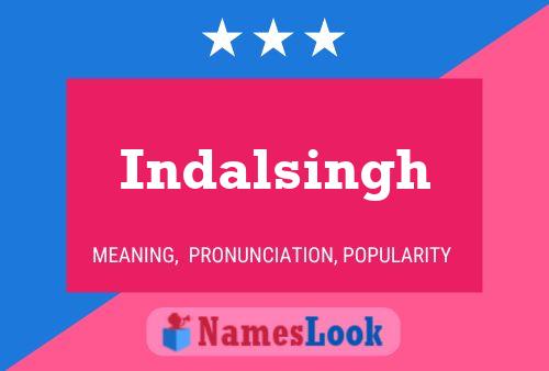 Póster del nombre Indalsingh