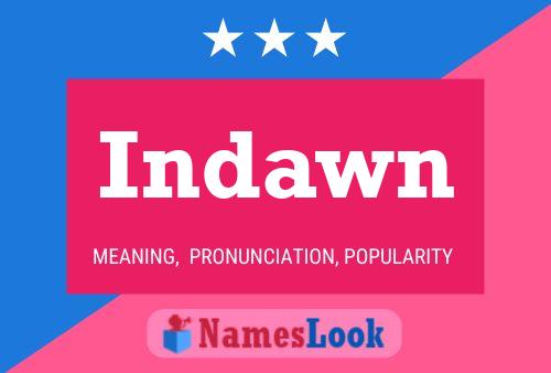 Póster del nombre Indawn