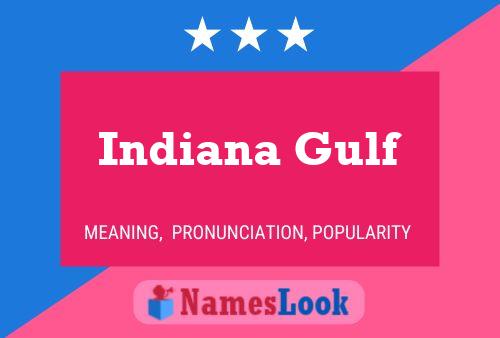 Póster del nombre Indiana Gulf