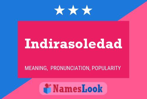 Póster del nombre Indirasoledad