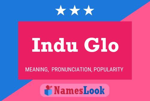 Póster del nombre Indu Glo