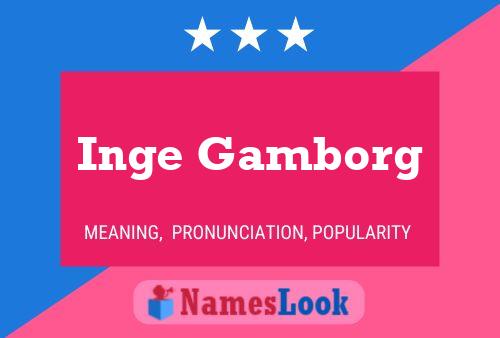 Póster del nombre Inge Gamborg