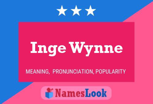 Póster del nombre Inge Wynne