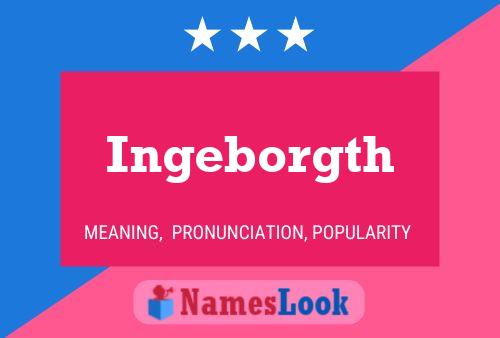 Póster del nombre Ingeborgth