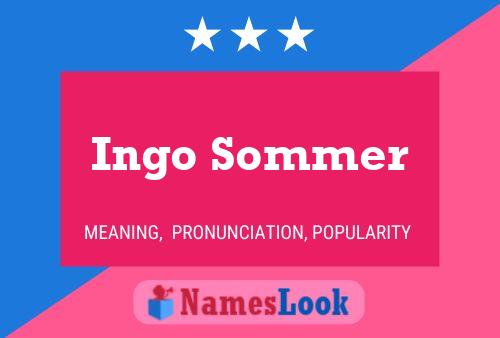 Póster del nombre Ingo Sommer