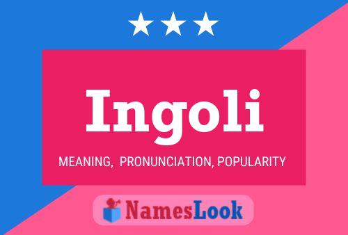 Póster del nombre Ingoli