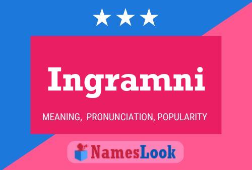 Póster del nombre Ingramni