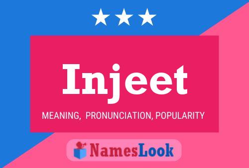 Póster del nombre Injeet