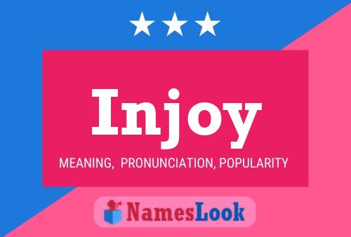 Póster del nombre Injoy