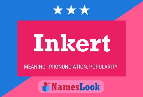 Póster del nombre Inkert