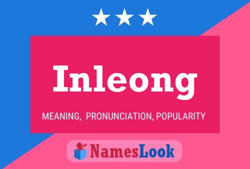 Póster del nombre Inleong