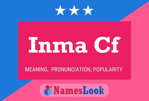 Póster del nombre Inma Cf