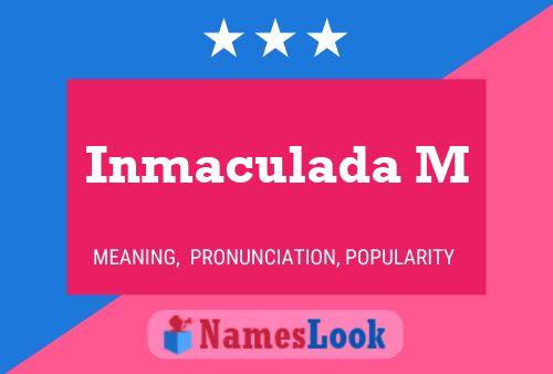 Póster del nombre Inmaculada M