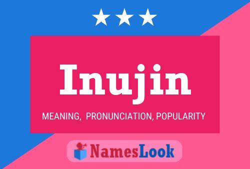 Póster del nombre Inujin