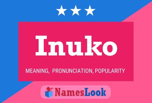 Póster del nombre Inuko