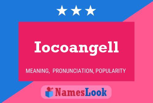 Póster del nombre Iocoangell