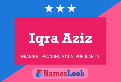 Póster del nombre Iqra Aziz