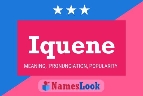 Póster del nombre Iquene