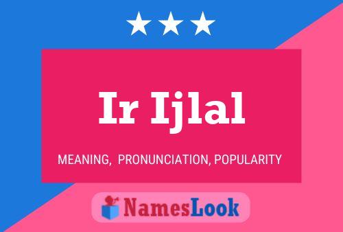 Póster del nombre Ir Ijlal