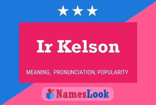 Póster del nombre Ir Kelson