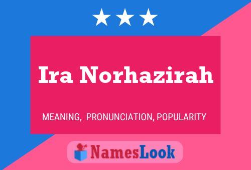 Póster del nombre Ira Norhazirah