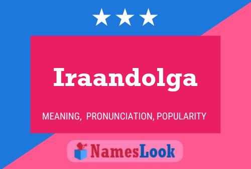 Póster del nombre Iraandolga