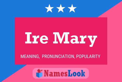 Póster del nombre Ire Mary