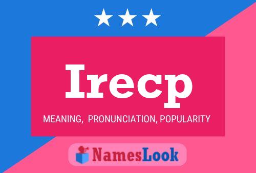 Póster del nombre Irecp