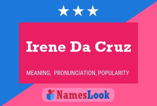 Póster del nombre Irene Da Cruz