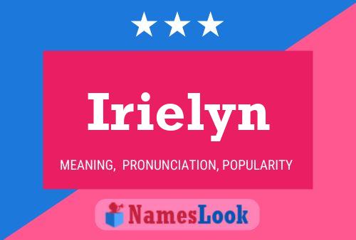 Póster del nombre Irielyn