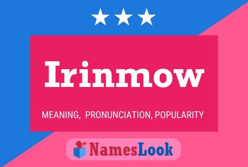 Póster del nombre Irinmow