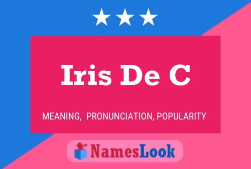 Póster del nombre Iris De C